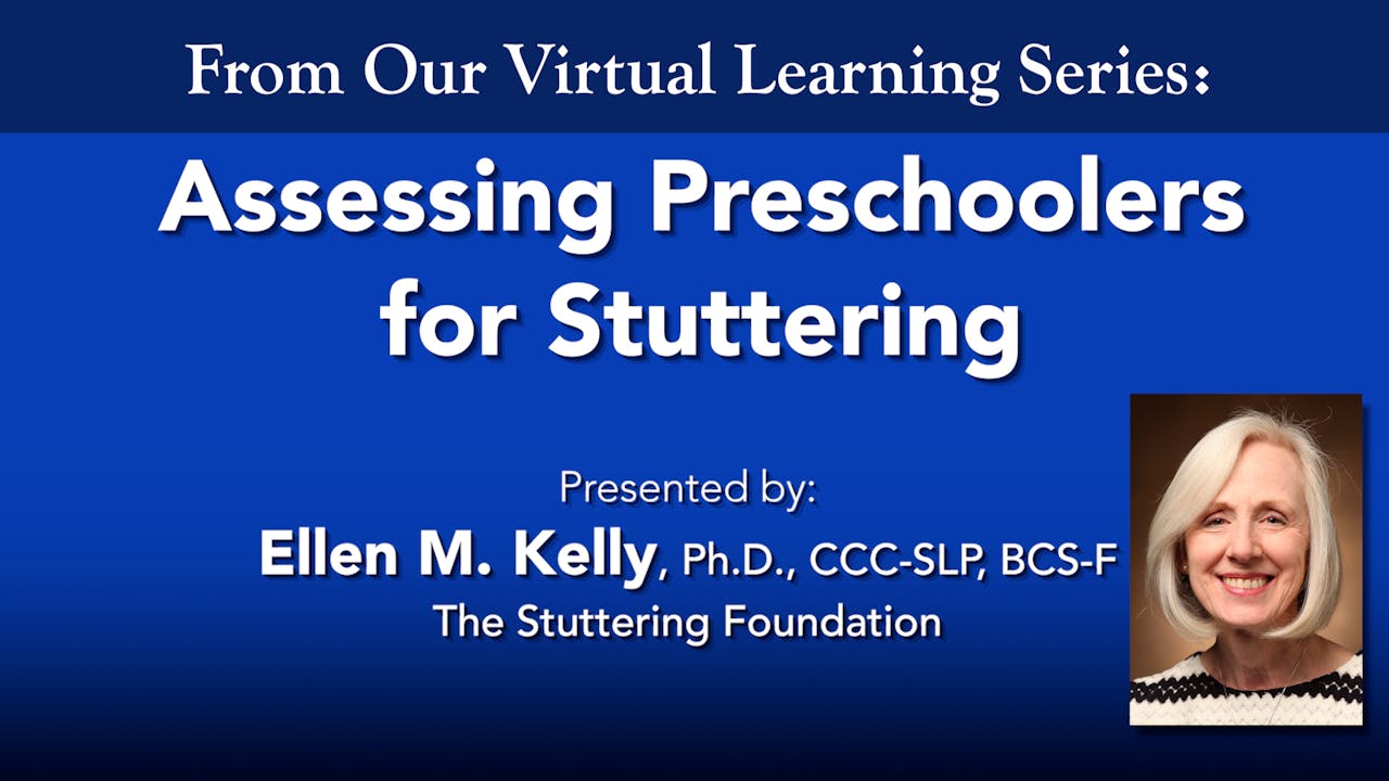 Assessing Preschoolers for Stuttering The Stuttering Foundation