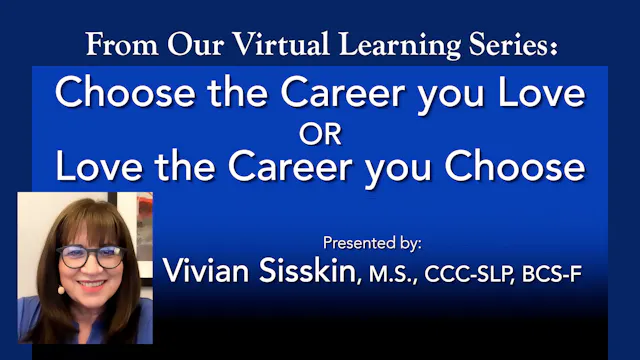 Choose the Career you Love or Love the Career...