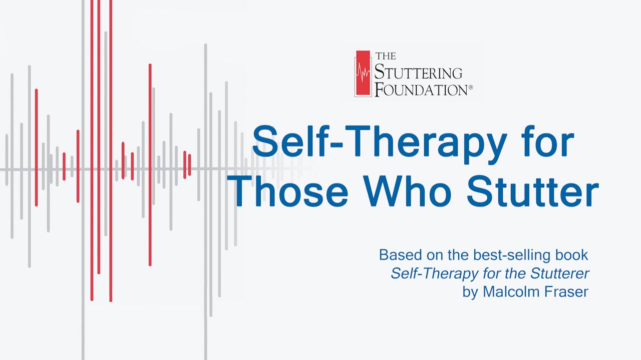 Self-Therapy for Those Who Stutter