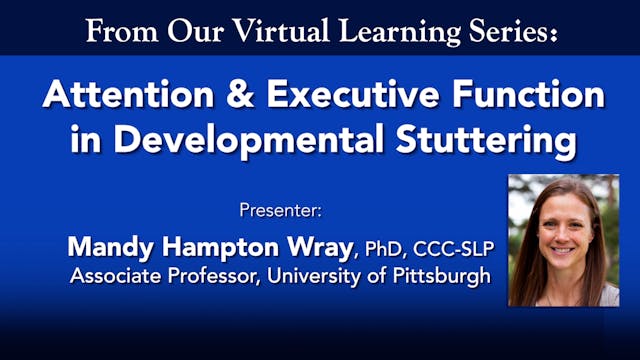 Attention & Executive Function in Dev. Stuttering