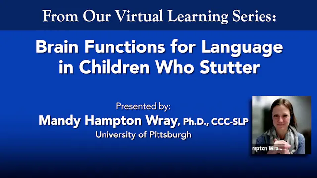 Brain Functions for Language in Children Who Stutter