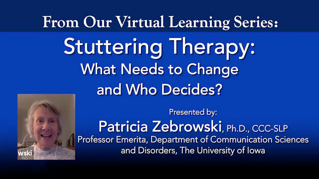 Stuttering Therapy: What Needs to Change and Who Decides?