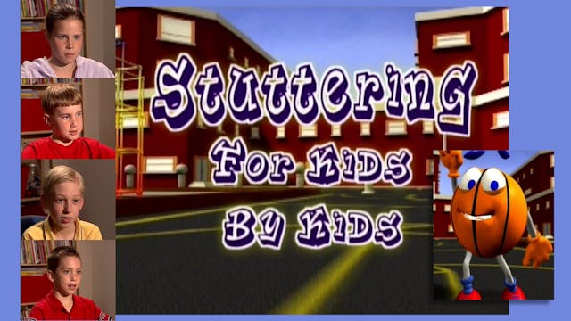 Stuttering: For Kids, By Kids  - ENGLISH (#9182)