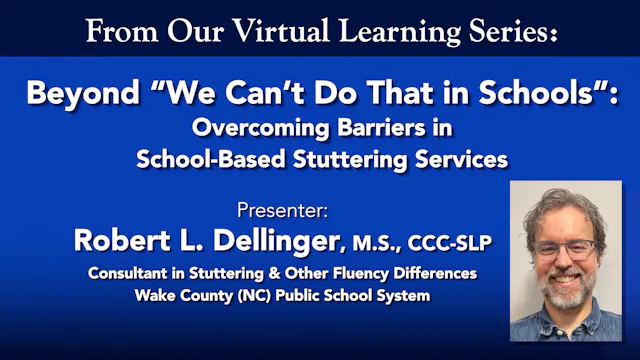 Beyond "We Can't Do That in Schools": Overcoming Barriers in Stuttering Services
