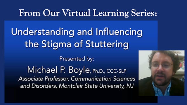 Understanding/Influencing the Stigma of Stuttering