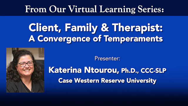 Client, Family and Therapist: A Convergence of Temperaments