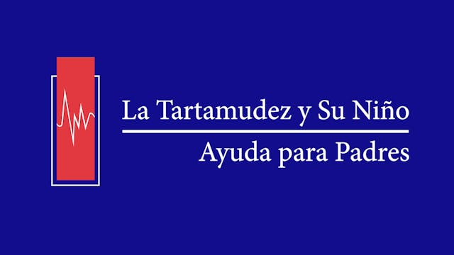 La Tartamudez y Su Niño (#0073)