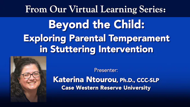 Beyond the Child: Exploring Parental Temperament in Stuttering Intervention