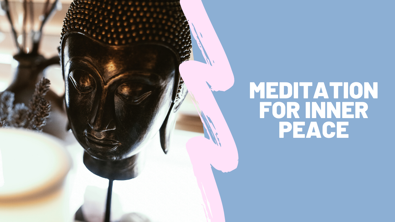 Meditation for Inner Peace