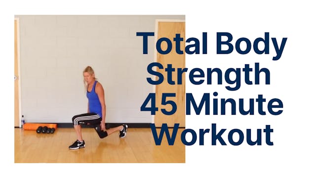 Total Body Burn! - 45 Minute Strength Workout 