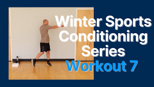 Winter Sports and Conditioning Series - Session 7