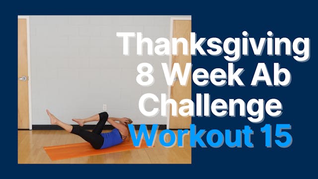 Thanksgiving Ab Challenge - Workout 15