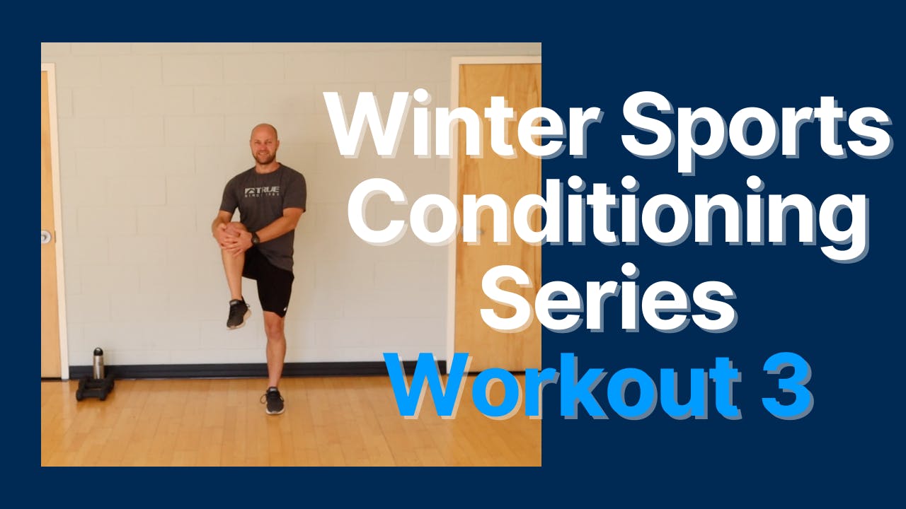 Winter Sports Conditioning - Session 3