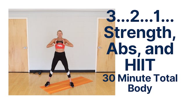 3,2,1 Workout - Strength, Abs, and HIIT