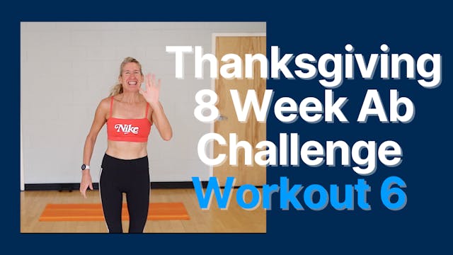 Thanksgiving Ab Challenge - Workout 6
