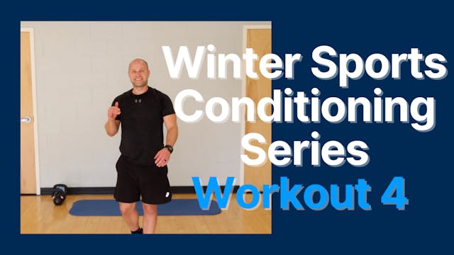 Winter Sports Conditioning Series - Session 4