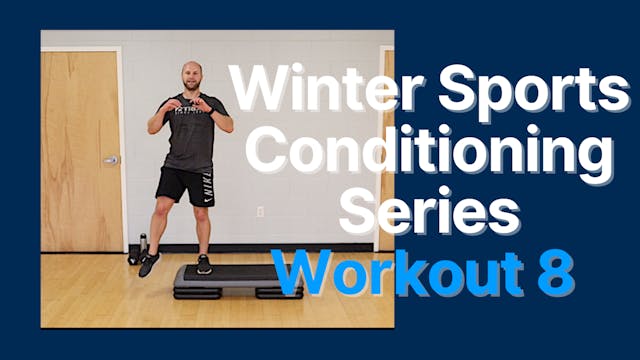 Winter Sports and Conditioning Series - Session 8 