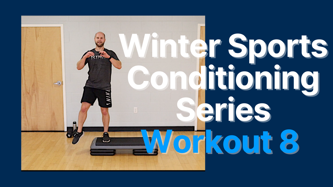 Winter Sports and Conditioning Series - Session 8
