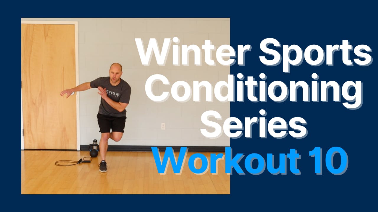 Winter Sports Conditioning Series - Session 10 