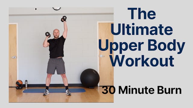 The Ultimate Upper Body Workout 