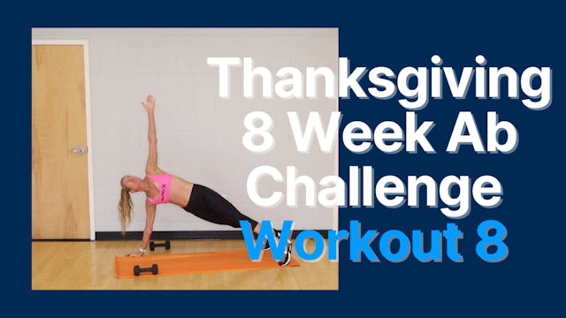 Thanksgiving Ab Challenge - Workout 8 