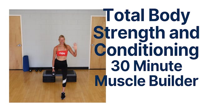 Total Body Strength and Conditioning 