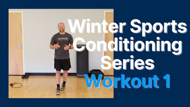 Winter Sports Conditioning Series - Session 1