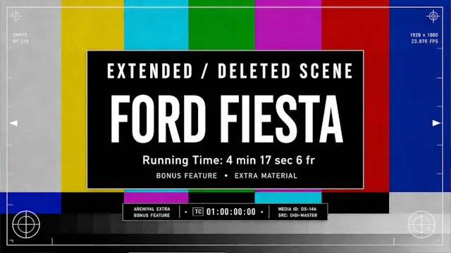 EXTENDED / DELETED SCENE -Ford Fiesta-