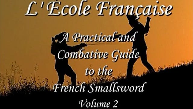 L’École Française: French Small-sword Volume 2 