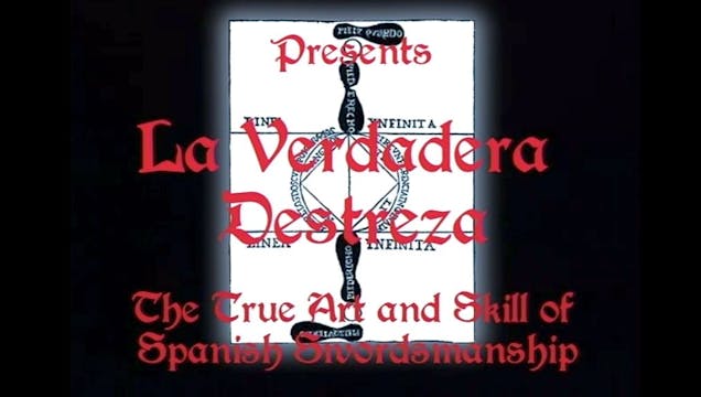 La Verdadera Destreza: Spanish Rapier Volume II