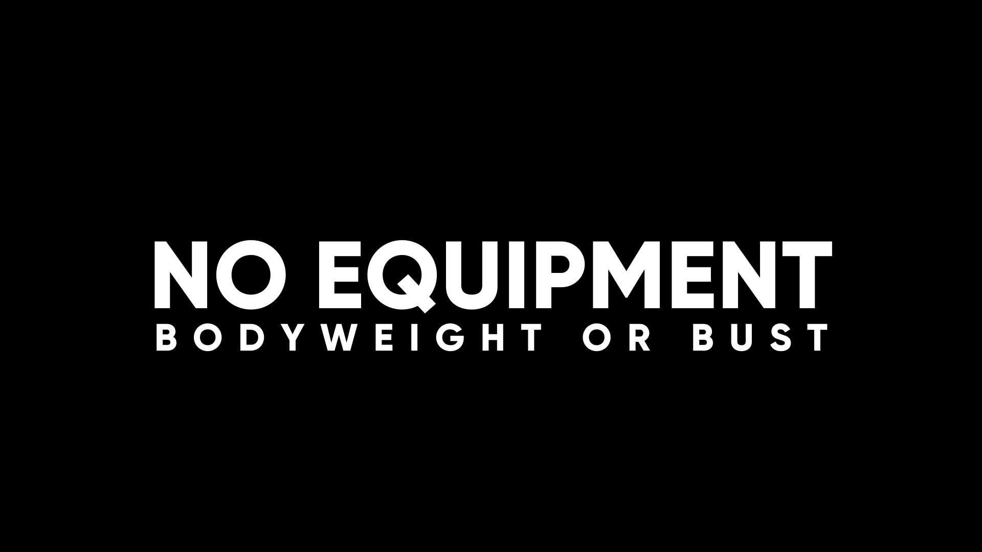 NO EQUIPMENT