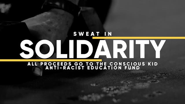 SWEAT IN SOLIDARITY