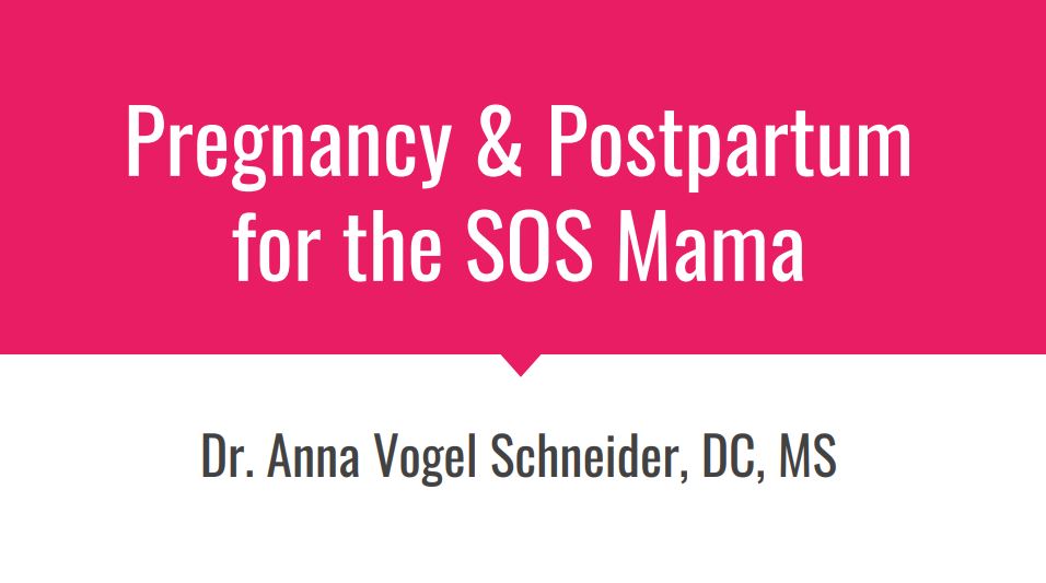 Pregnancy and Postpartum for the SOS Mama