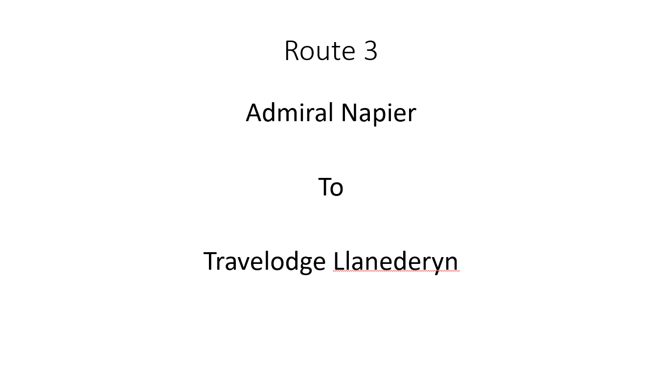 The Admiral Napier to Travelodge, Llanederyn