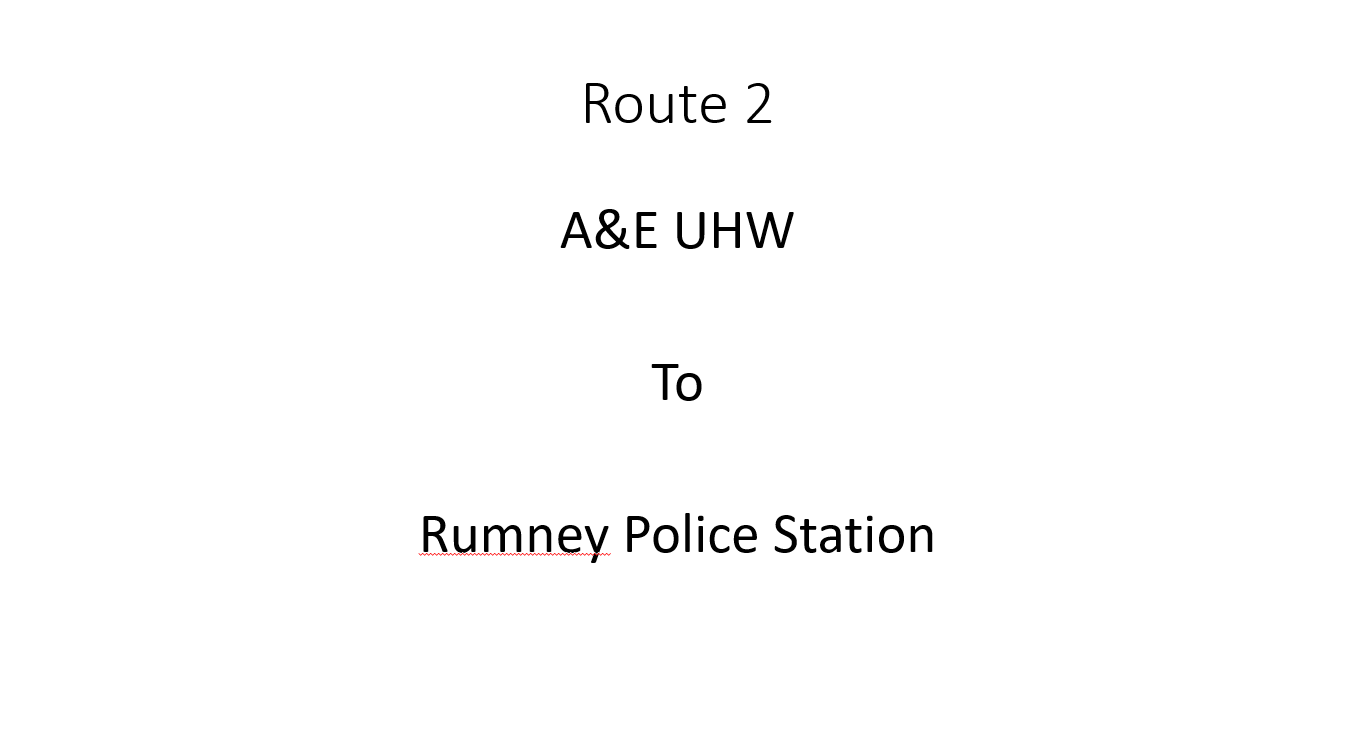 A&E UHW to Rumney Police Station