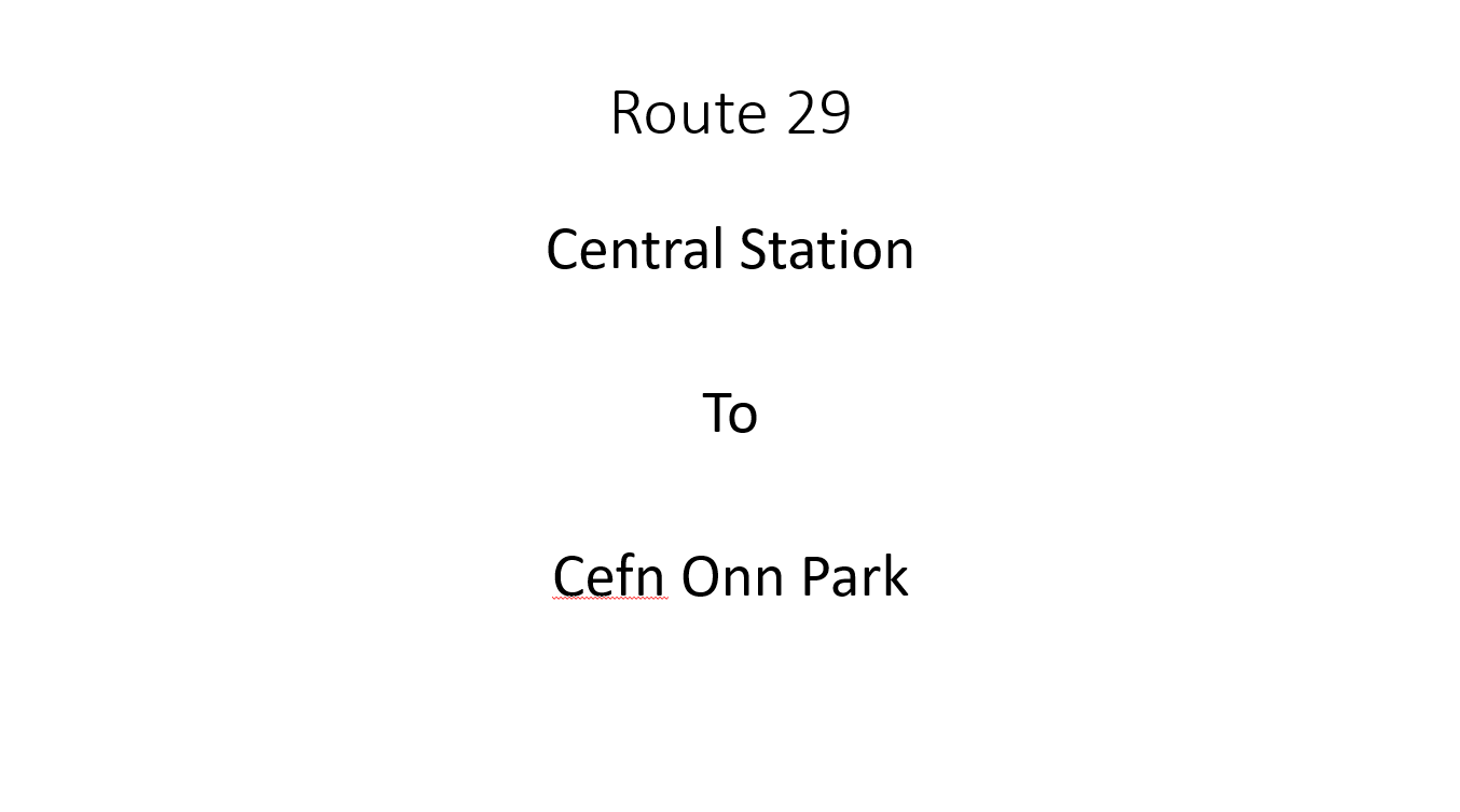 Central Station to Cefn Onn Park