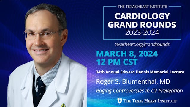 Roger S. Blumenthal, MD | Raging Cont...