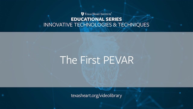 The First PEVAR (Percutaneous Endovascular Aneurysm Repair) (0.25)