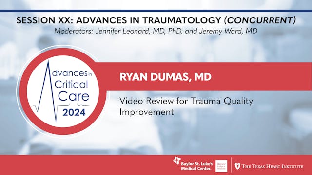 Ryan Dumas, MD | Video Review for Tra...