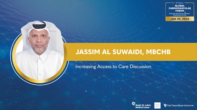 Increasing Access to Care Discussion | Jassim Al Suwaidi, MBChB