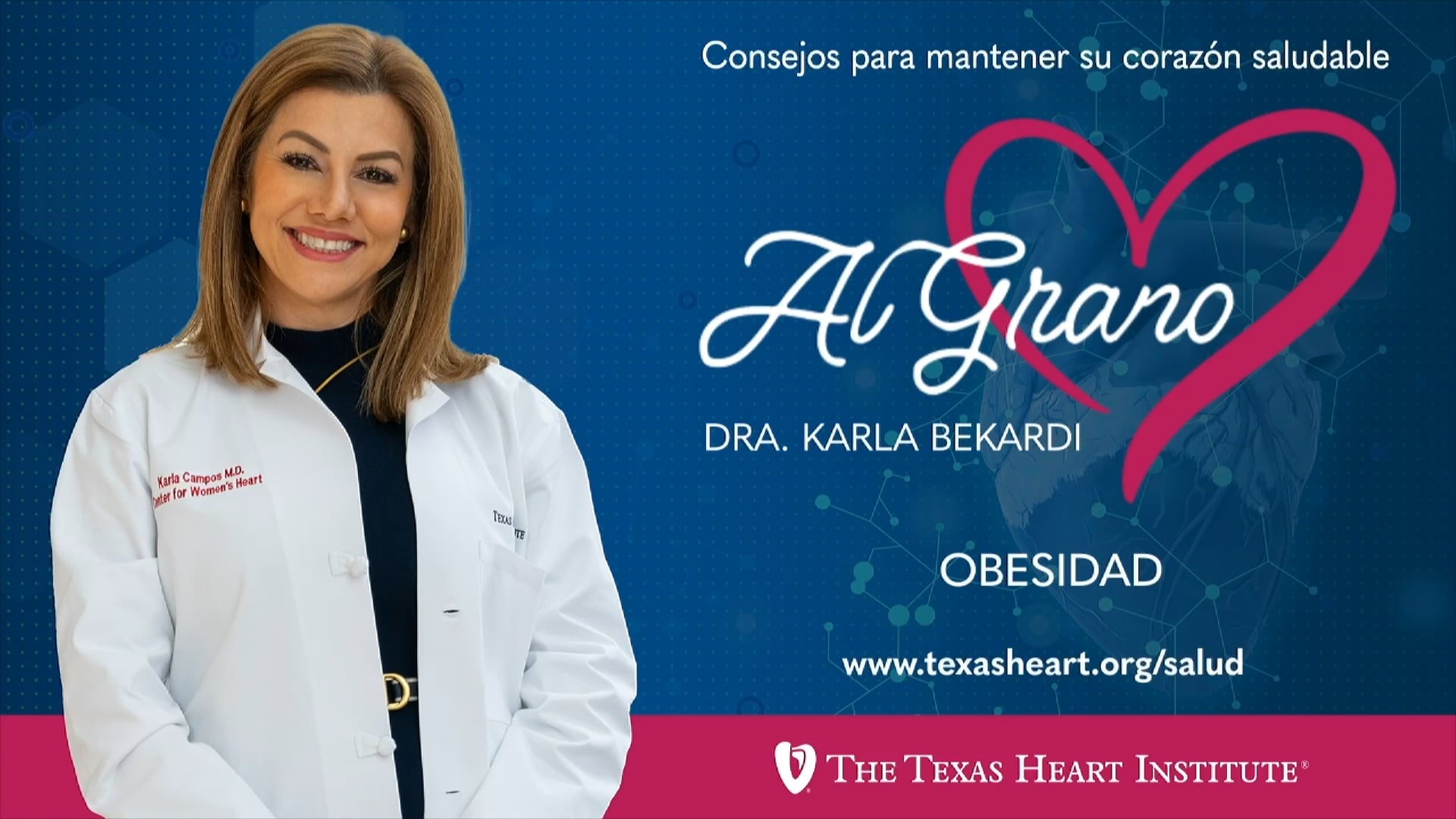 Al Grano con la Dra. Karla Bekardi | Obesidad