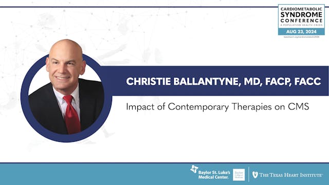 Christie Ballantyne, MD | Impact of C...