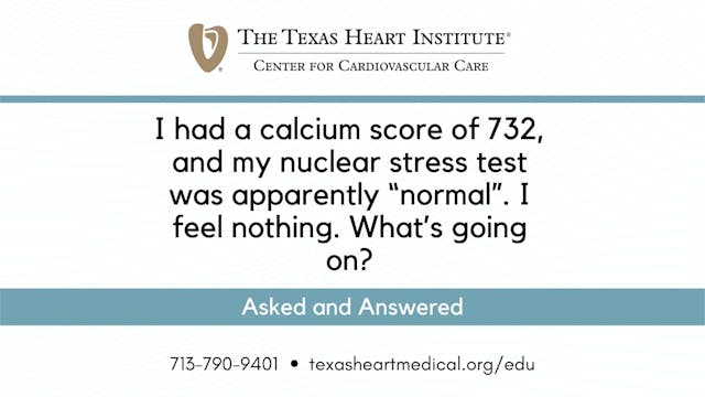 I had a calcium score of 732, and my ...