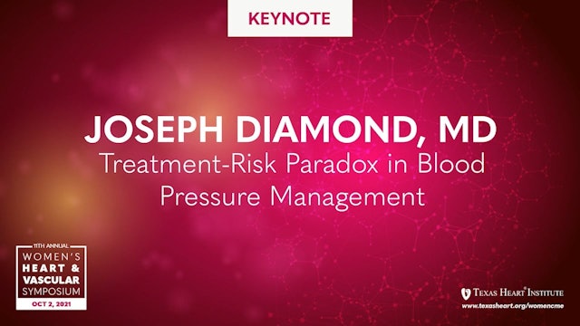 Keynote: Treatment-Risk Paradox in Blood Pressure Management