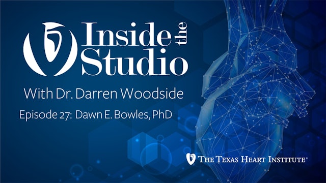 Inside the Studio w/ Dr. Darren Woodside | Dawn Bowles, PhD