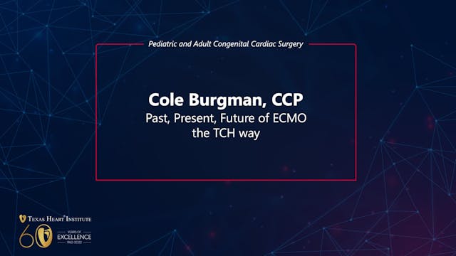 Past, Present, Future of ECMO the TCH...