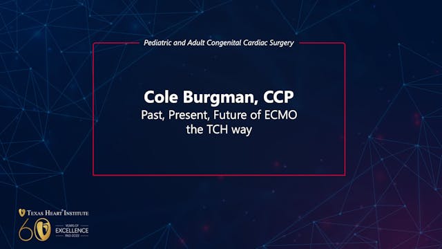 Past, Present, Future of ECMO the TCH...