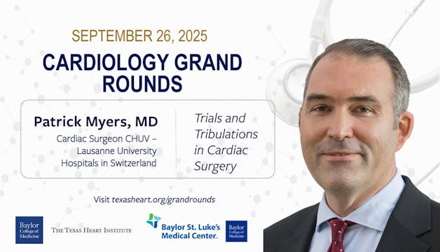 Patrick Myers, MD | Trials & Tribulat...