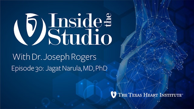 Inside the Studio w/ Dr. Joseph G. Rogers | Dr. Jagat Narula