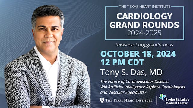 Tony Das, MD | The Future of Cardiova...